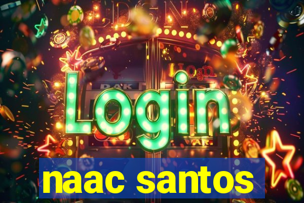 naac santos